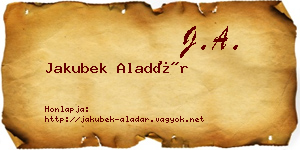 Jakubek Aladár névjegykártya